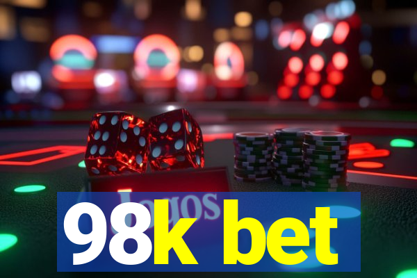 98k bet